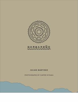 Hardcover Barbareño : Cuisine of California's Central Coast Book