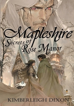 Hardcover Mapleshire: Secrets of Rose Manor Book