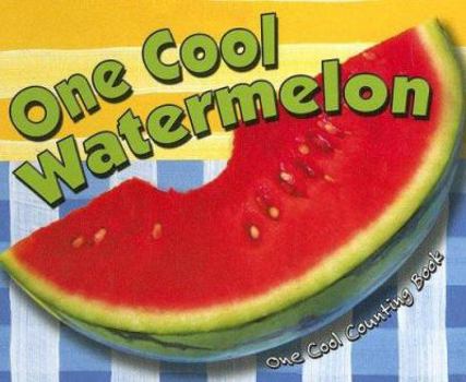 Library Binding One Cool Watermelon Book