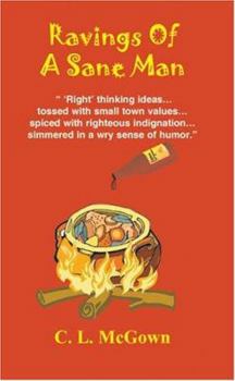 Paperback Ravings Of A Sane Man Book