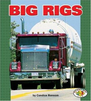 Big Rigs (Pull Ahead Books) - Book  of the Potencia en Movimiento