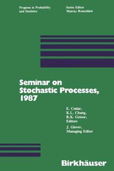 Paperback Seminar on Stochastic Processes, 1987 Book