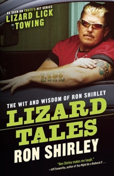 Paperback Lizard Tales: The Wit and Wisdom of Ron Shirley Book
