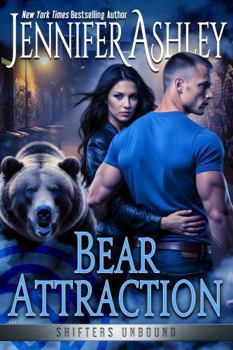Bear Attraction - Book #6.5 of the Shifters Unbound