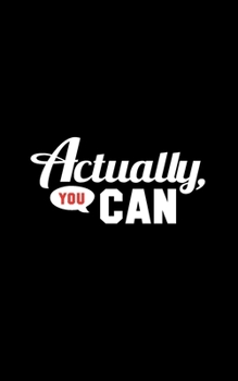 Paperback Actually You Can: 2020 Weekly Planner With Positive Affirmations & Notes Pages - 5x8 Small Handy Size - 2020 Pocket Diary - Agenda Plann Book