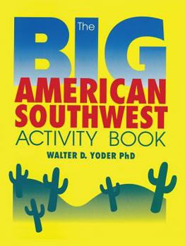 Paperback The Big American Southwest Activity Book