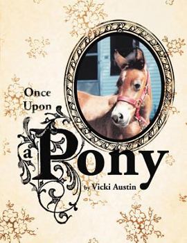 Paperback Once Upon a Pony Book