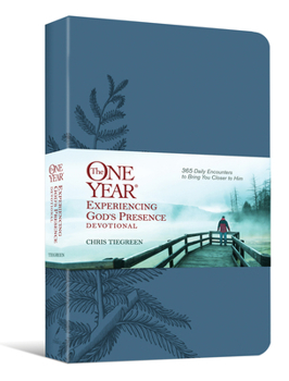 Leather Bound The One Year Experiencing God's Presence Devotional: 365 Daily Encounters to Bring You Closer to Him Book