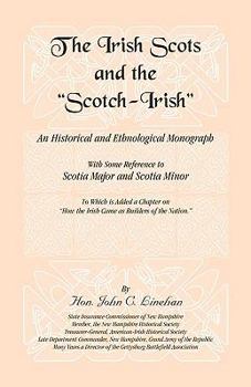 Paperback The Irish Scots and The Scotch-Irish Book