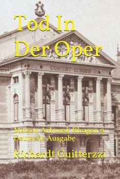 Paperback Tod In Der Oper: Maison Arkonak Rhugen 9 [German] Book