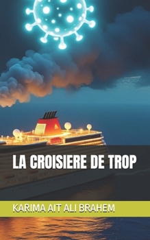 Paperback LA CROISIERE DE TROP (French Edition) [French] Book