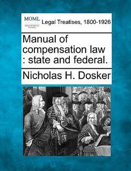 Paperback Manual of compensation law: state and federal. Book
