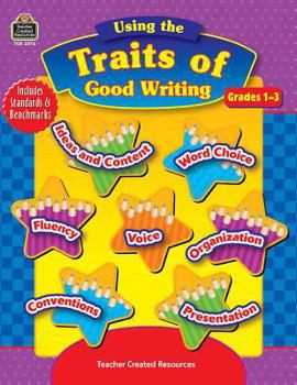Paperback Using the Traits of Good Writing Book