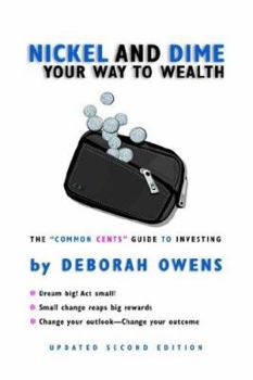 Nickel And Dime Your Way To Wealth: Wealth-building On Any Income