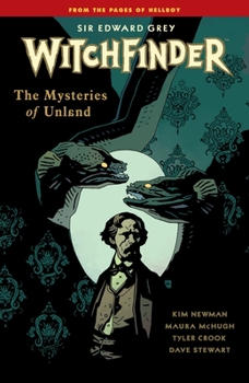 Witchfinder, Vol. 3 The Mysteries of Unland - Book  of the Witchfinder Reading Order