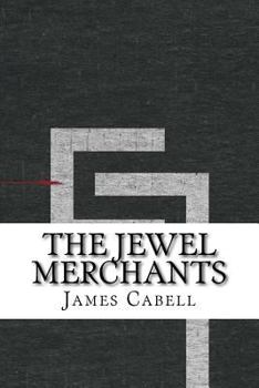 The Jewel Merchants: A Comedy in One Act - Book #15 of the Biography of Manuel