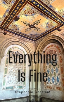 Paperback Everything Is Fine Book