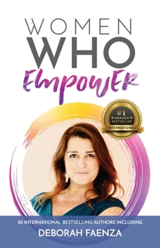 Paperback Women Who Empower-Deborah Faenza Book