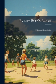 Paperback Every Boy's Book