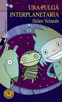 Paperback Una pulga interplanetaria/ An Interplanetary Flea (La pluma del gato) (Spanish Edition) [Spanish] Book