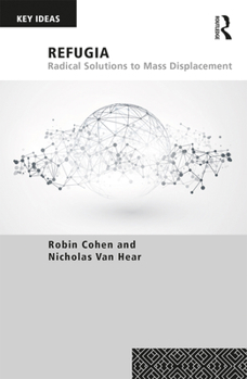 Paperback Refugia: Radical Solutions to Mass Displacement Book