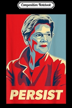 Composition Notebook: Elizabeth Warren She Has A Plan For That We Can Do It!  Journal/Notebook Blank Lined Ruled 6x9 100 Pages