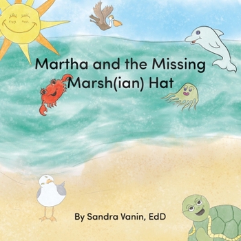 Paperback Martha and the Missing Marsh(ian) Hat Book
