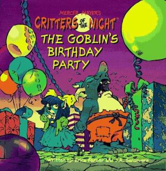 The Goblin's Birthday Party (Random House Pictureback) - Book  of the Critters of the Night