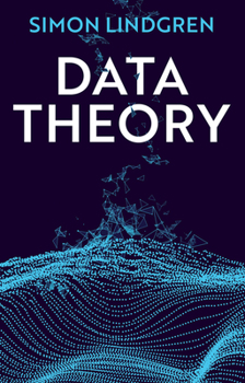 Paperback Data Theory: Interpretive Sociology and Computational Methods Book