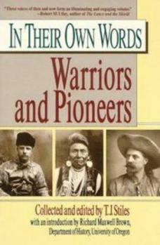 Paperback Warriors and Pioneers (In Their Own Words series) Book