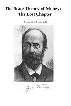 Paperback The State Theory of Money: The Lost Chapter Book