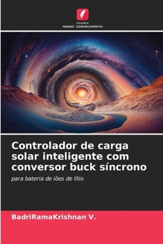 Paperback Controlador de carga solar inteligente com conversor buck síncrono [Portuguese] Book