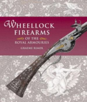 Paperback Wheellock Firearms of the Royal Armouries Book