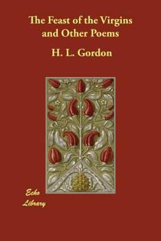Paperback The Feast of the Virgins and Other Poems Book