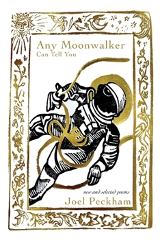 Paperback Any Moonwalker Can Tell You Book