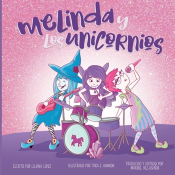 Paperback Melinda y Los Unicornios [Spanish] Book