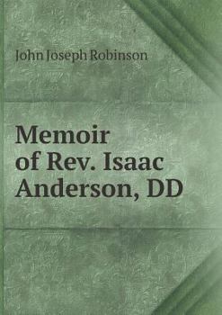 Paperback Memoir of Rev. Isaac Anderson, DD Book
