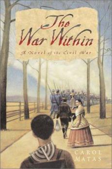 Hardcover The War Within: A Novel of the Civil War Book