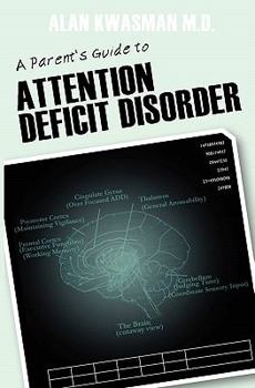 Paperback A Parent's Guide to Attention Deficit Disorder Book
