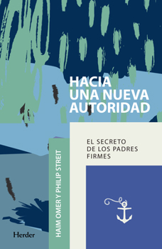 Paperback Hacia Una Nueva Autoridad [Spanish] Book