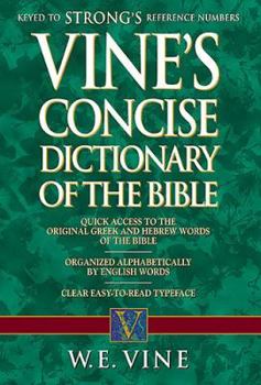 Paperback Vine's Concise Dictionary of Old and New Testament Words Book