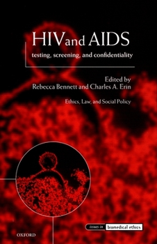 Paperback HIV and AIDS: Testing, Screening, and Confidentiality Book