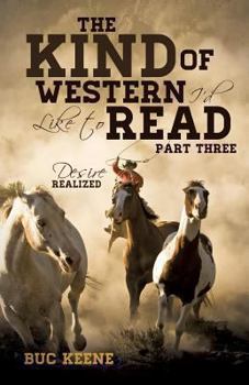 Paperback The Kind of Western I'd Like to Read- Part Three Book