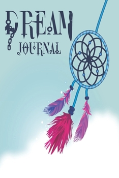 F4 Dream Journal Sky Dreaming: Notebook for your dream| A beginner’s dream diary for Lucid dreaming and dream interpretation (120 pages, 6 x9 ‘’)