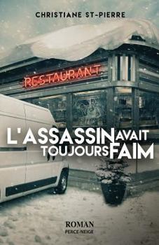 Paperback L'assassin avait toujours faim [French] Book