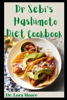 Paperback Dr Sebi Hashimoto Diet Cookbook Book