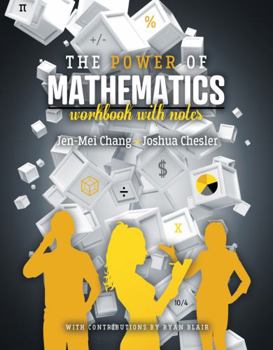 The Power of Mathematics Workbook with Notes
