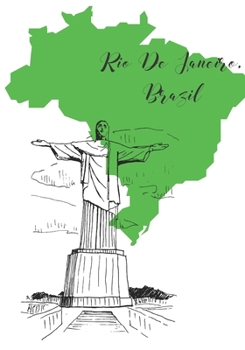 Rio De Janeiro, Brazil: 7x10 Travel Journal
