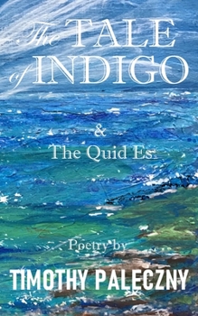 Paperback The Tale of Indigo Book