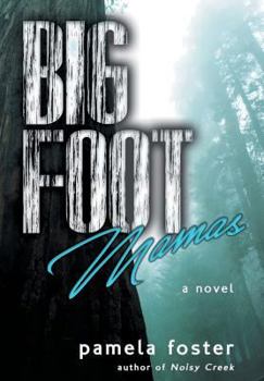 Hardcover Bigfoot Mamas Book